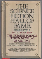 The Science Fiction Hall of Fame Volume Two A by Ben Bova (editor) BCE