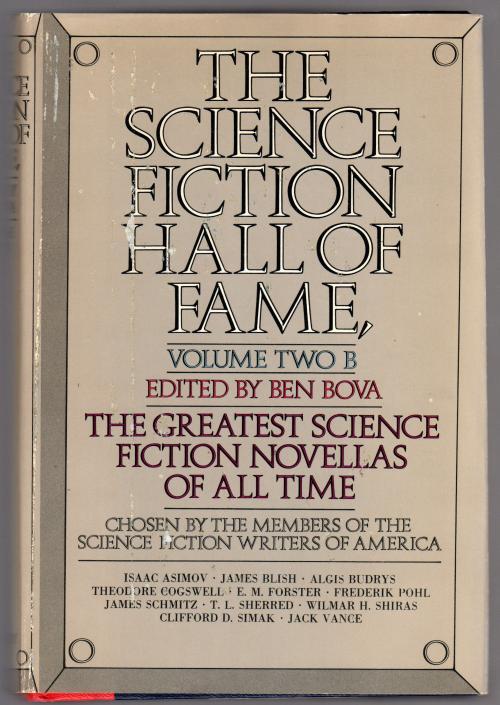 The Science Fiction Hall of Fame Volume Two A by Ben Bova (editor) BCE