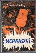 Nomad VI by Charles Kelley (First Edition)