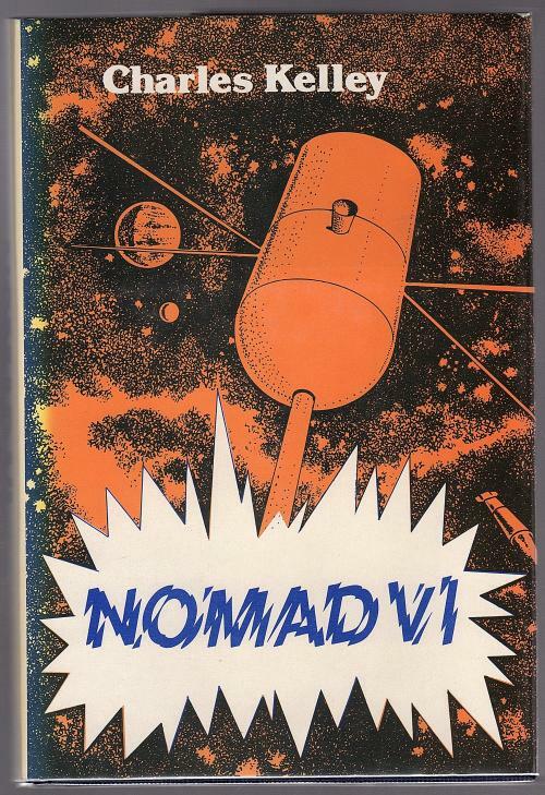 Nomad VI by Charles Kelley (First Edition)