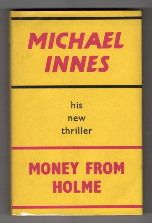 Money from Holme by Michael Innes (First Edition) Gollancz File Copy