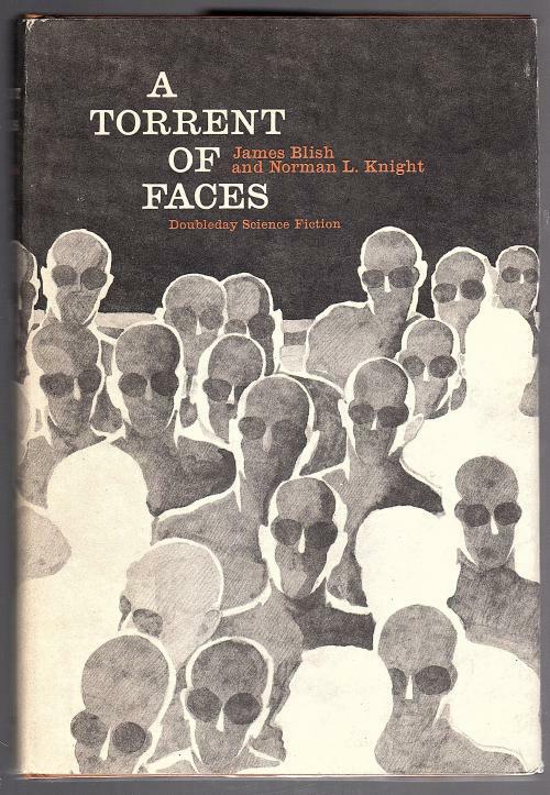 A Torrent of Faces by James Blish (Book Club Edition)