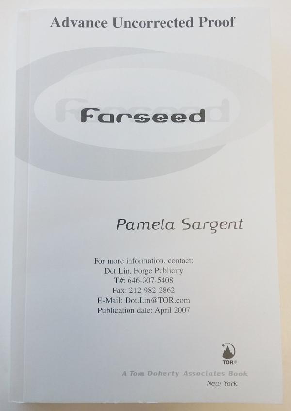 Farseed by Pamela Sargent (First printing) Uncorrected Proof w/DJ Signed