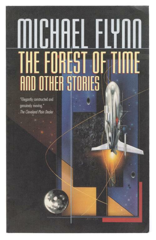 The Forest of Time by Michael Flynn (First Edition) Trade Paperback Signed