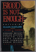 Blood is Not Enough: 17 Stories of Vampirism by Ellen Datlow (Editor)