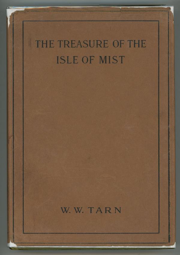 The Treasure of the Isle of Mist by W.W. Tarn (First Edition)