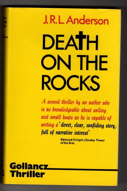 Death on the Rocks by J.R.L. Anderson (First UK Edition) Gollancz File Copy
