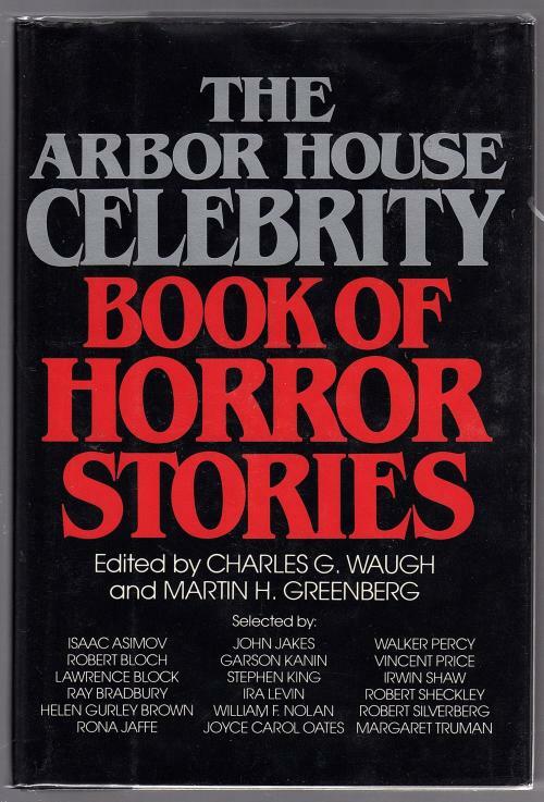 Celebrity Book of Horror Stories by Charles G. Waugh (editor) First Ed