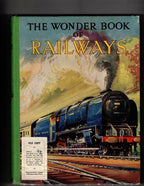 The Wonder Book of Railways (Ward Lock File Copy)