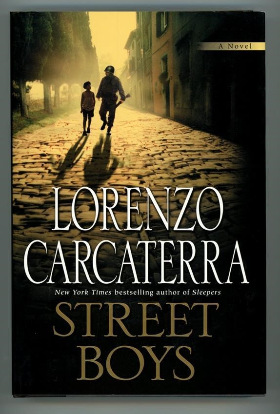Street Boys by Lorenzo Carcaterra 1st