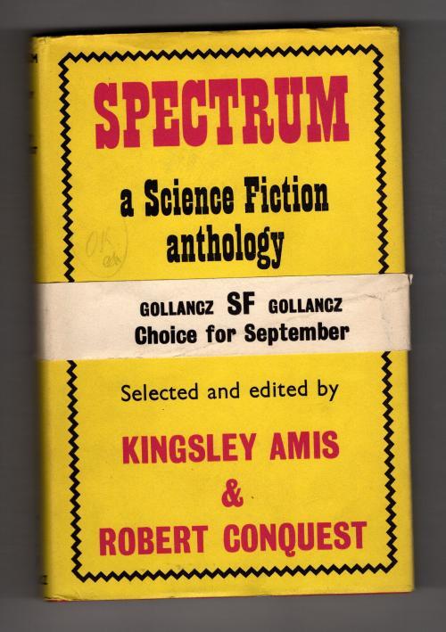 Spectrum: A Science Fiction Anthology (First Edition) Gollancz File Copy w/Band