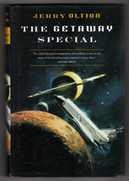 The Getaway Special by Jerry Oltion (First Edition) Signed