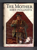 The Mother by Eden Phillpotts (Ward Lock File Copy)
