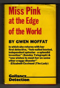 Miss Pink at the Edge of the World by Gwen Moffat (First UK Edition) Gollancz...