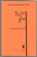 The Last Hawk by Catherine Asaro (Advance/Proofs)- High Grade