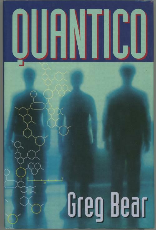 Quantico by Greg Bear (SFBC)