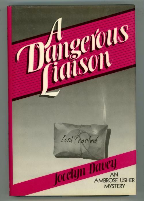 A Dangerous Liaison by Jocelyn Davey (First Edition)