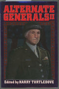 Alternate General II by Harry Turtledove (First Edition)