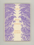 Wild Angels by Ursula K.  Le Guin (Limited Edition) Signed