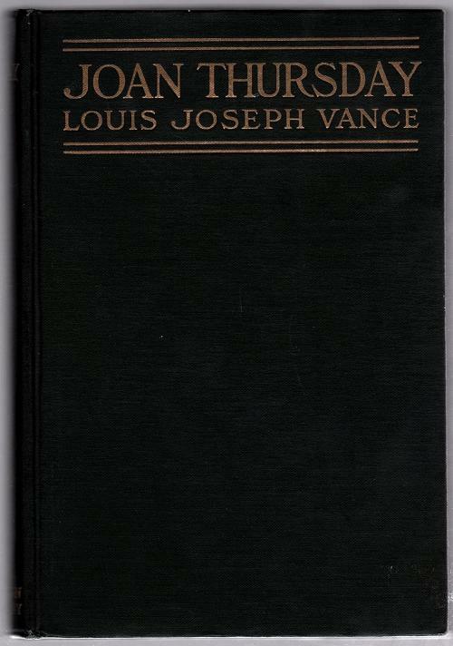 Joan Thursday by Louis Joseph Vance (First Edition)