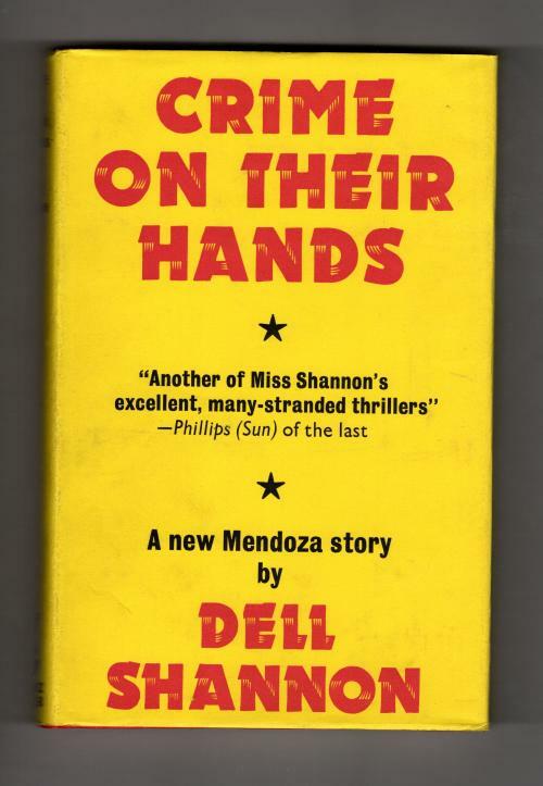 Crime on Their Hands by Dell Shannon (First UK Edition) Gollancz File Copy