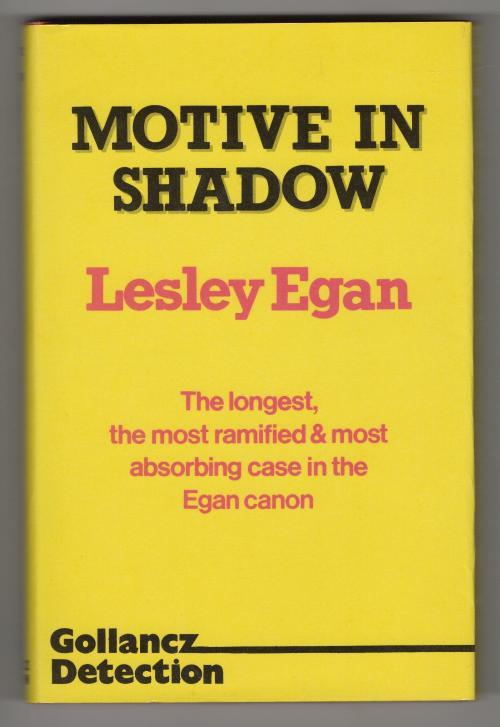Motive in Shadow by Lesley Egan (First UK Edition) File Copy