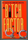 Bitch Factor by Chris Rogers 1st ed Debut novel