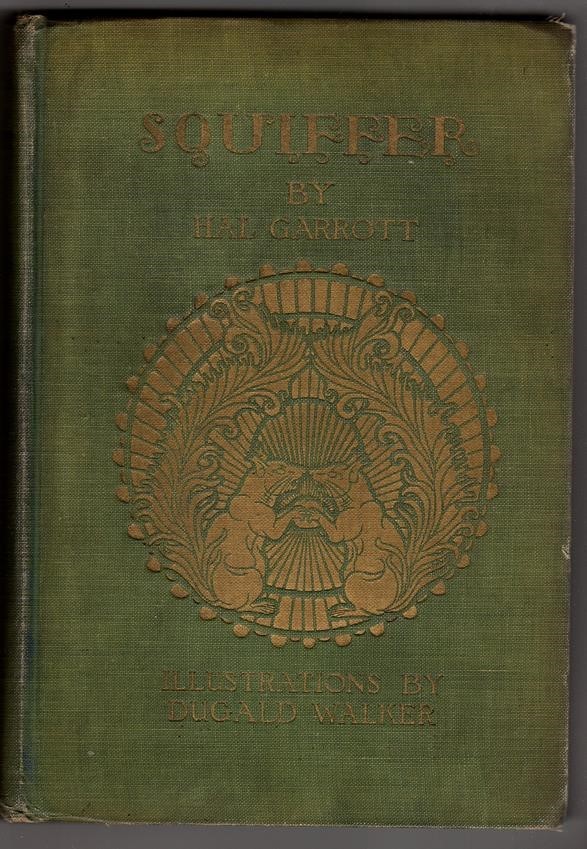 Squiffer by Hal Garrott (Dugald Walker Illus.)