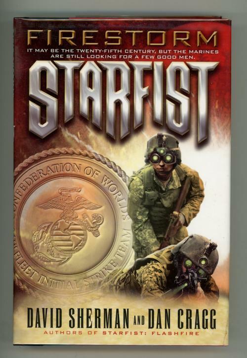 Starfist: Firestorm by David Sherman Dan Cragg (First Edition)