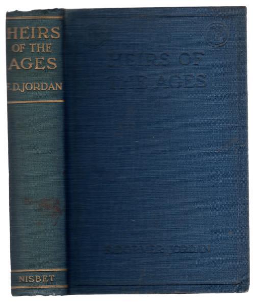Heirs of the Ages by F. Dormer Jordan (First Edition)