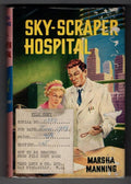 Skyscraper Hospital by Marsha Manning (First Edition) Ward File Copy