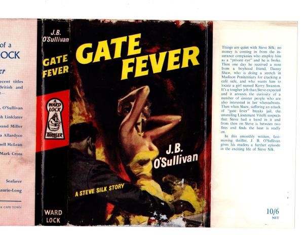 Gate Fever by J. B. O'Sullivan (First Edition) Hubin Listed, Ward File Copy