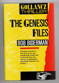 The Genesis Files by Bob Biderman (First UK Edition) File Copy