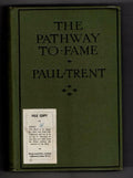 The Pathway to Fame by Paul Trent (First Edition) Hubin Listed, Ward File Copy
