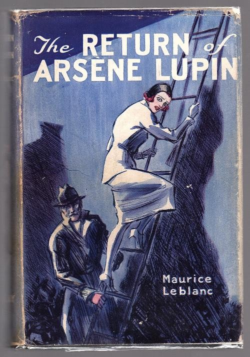 The Return of Arsene Lupin by Maurice Leblanc (First American)