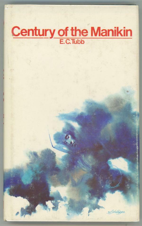 Century of the Manikin by E.C. Tubb (First Edition)