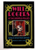 Will Rogers: At the Ziegfeld Follies by Will Rogers (First Edition)