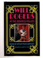 Will Rogers: At the Ziegfeld Follies by Will Rogers (First Edition)