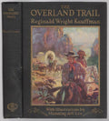 The Overland Trail by Reginald Wright Kauffman