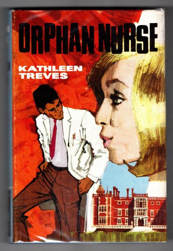 Orphan Nurse by Kathleen Treves (Cheap Edition) Ward Lock File Copy