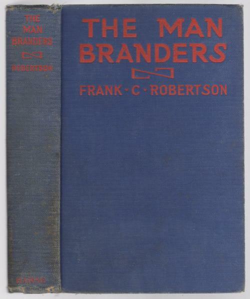The Man Branders by Frank C. Robertson
