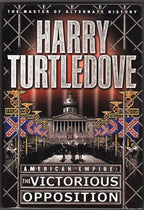 The Victorious Opposition by Harry Turtledove (First Edition)