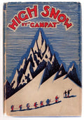 High Snow by pseudonym of Martin L. Gompertz Ganpat (First Edition)
