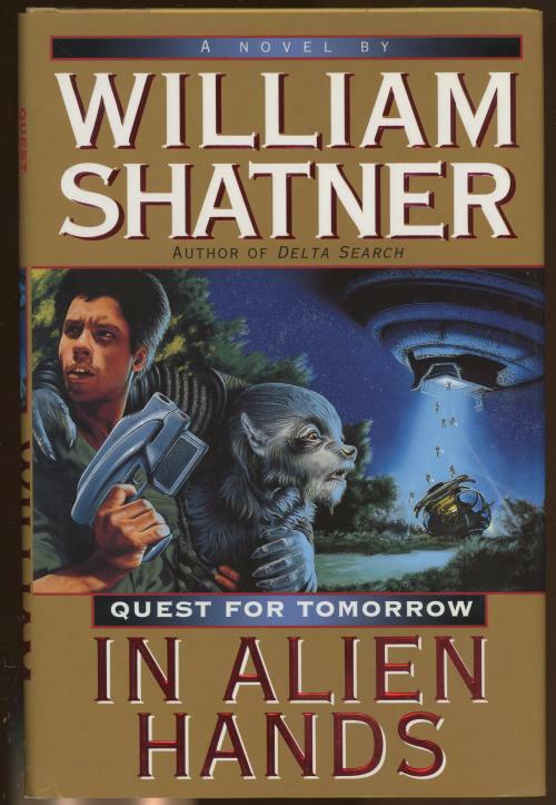 In Alien Hands by William Shatner (First Edition)