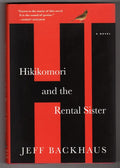Hikikomori and the Rental Sister by Jeff Backhaus First Edition- High Grade