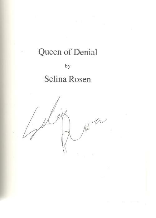 Queen of Denial by Selina Rosen (First Edition) Signed