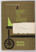 A Body to Spare by Maurice Proctor (First Edition)