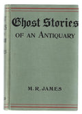 Ghost Stories of an Antiquary by Montague Rhodes James (New Edition)