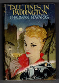 Tall Pines in Paddington by Charman Edwards (First Edition) Hubin Listed, War...