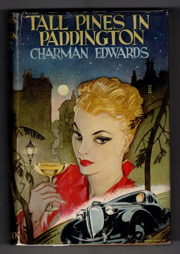 Tall Pines in Paddington by Charman Edwards (First Edition) Hubin Listed, War...
